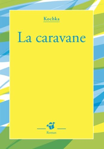 La caravane