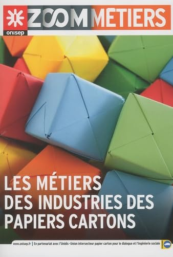 Les métiers des industries des papiers cartons