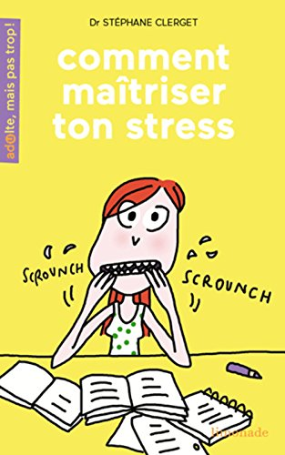 Comment maîtriser son stress ?