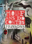 Mille ans de frissons