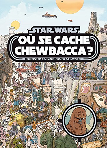 Star wars Où se cache Chewbacca ?