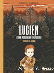 Lucien et les mystérieux phénomènes