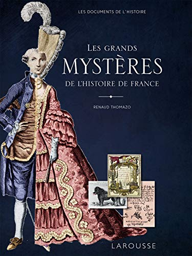 Les grands mystères de l'histoire de France