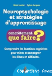 Neuropsychologie et stratégies d'apprentissage