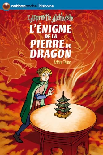 l'Apprentie alchimiste. l'énigme de la pierre de dragon