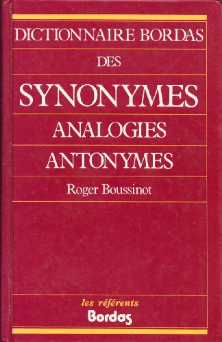 Dictionnaire des synonymes, analogies, antonymes