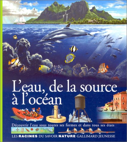 l'eau, de la source à l'océan