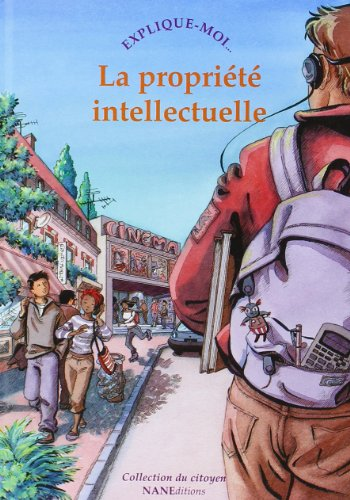 Explique-moi la propriété intellectuelle