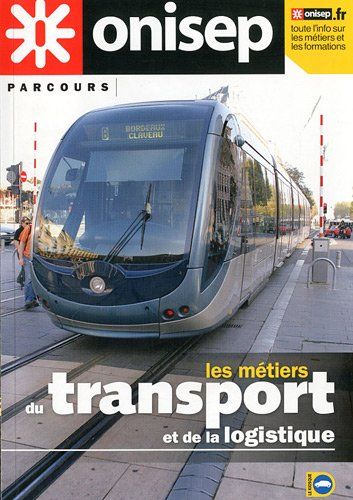 Les métiers du transport et de la logistique