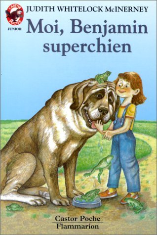 Moi, Benjamin, superchien