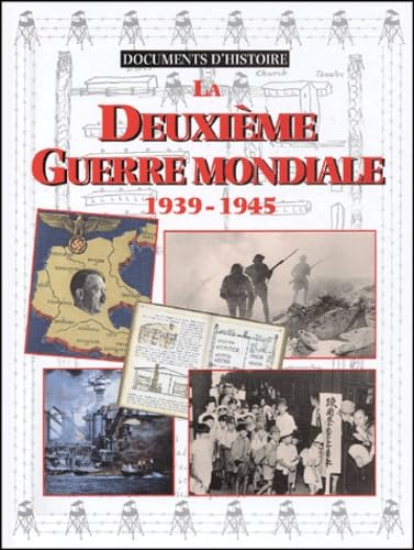 La Deuxième guerre mondiale